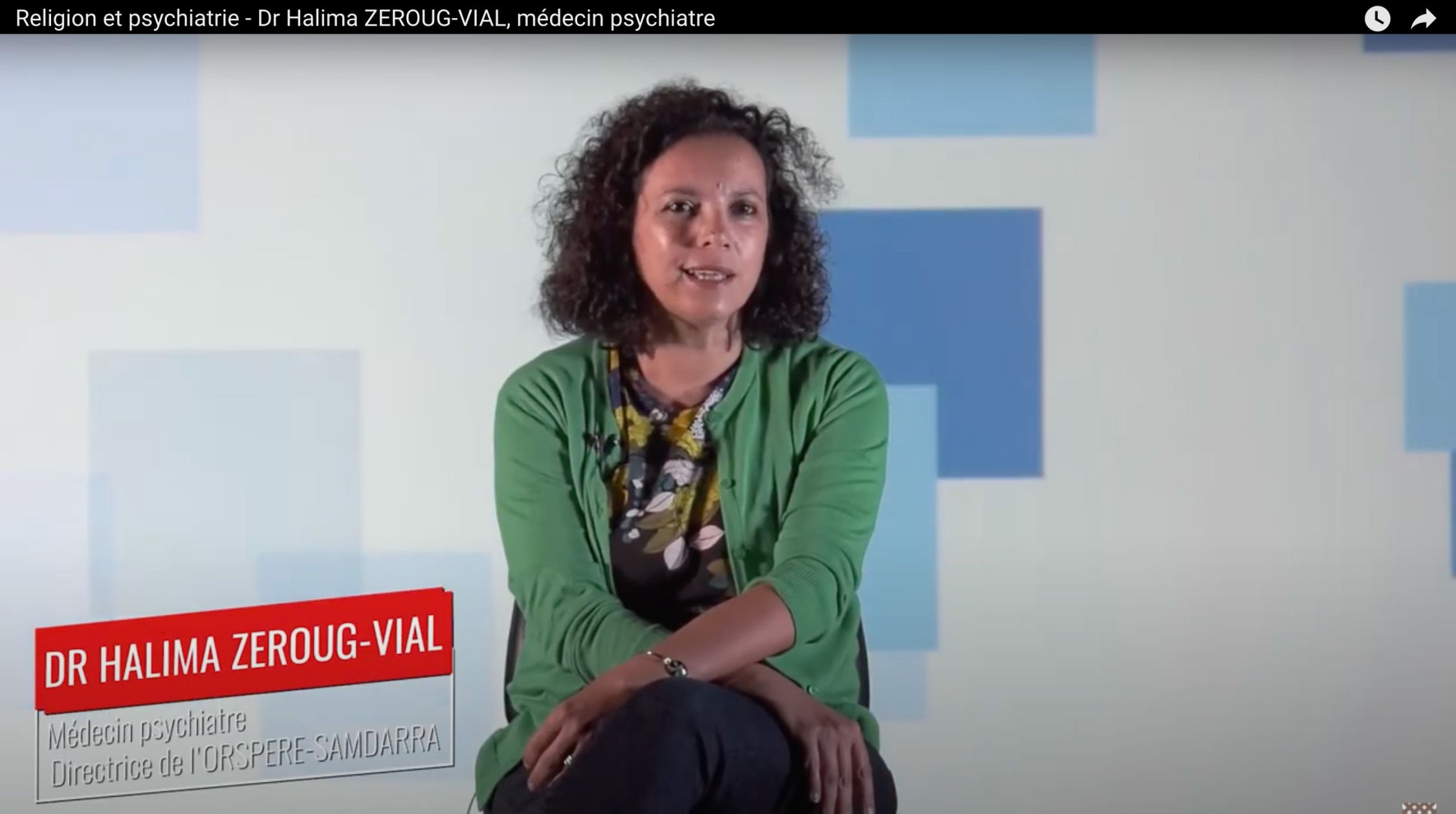 Religion et psychiatrie - Dr Halima ZEROUG-VIAL
