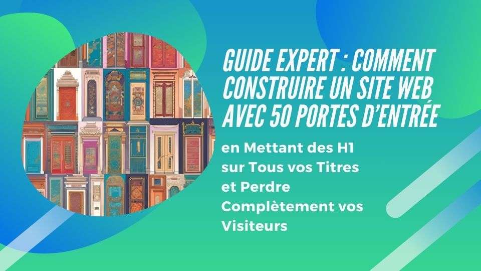 La Structure des Titres H1 à H6 : L’Architecture Invisible de votre Contenu